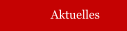 Aktuelles